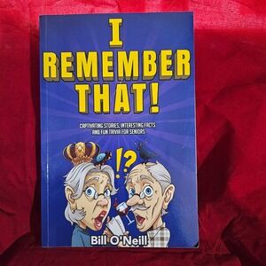 I Remember That! Bill‎ O'Neill Captivating Stories Trivia Book